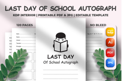 Last Day Of School Autograph KDP Interior