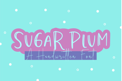 Sugar Plum - Handwritten Font