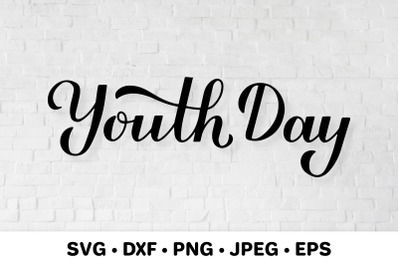 Youth Day SVG cut file