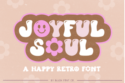 JOYFUL SOUL Retro Smile Font