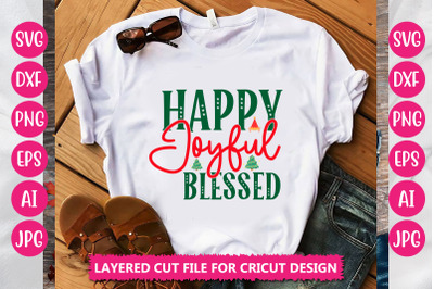 Happy Joyful Blessed SVG CUT FILE