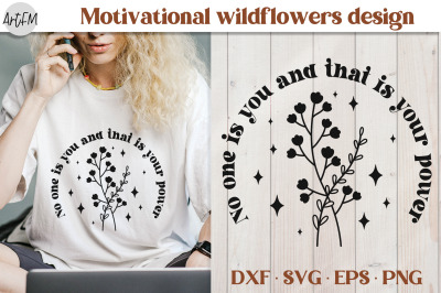Inspirational Flowers Quotes SVG | Wildflower SVG Cut File