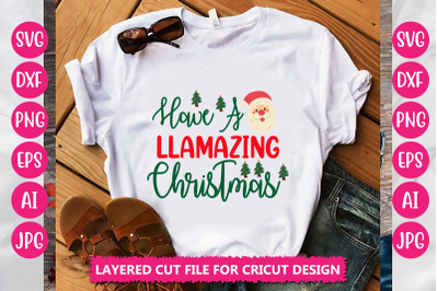 Have A  amazing Christmas  SVG CUT FILE