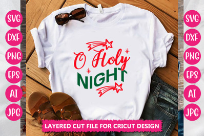 O Holy Night SVG CUT FILE