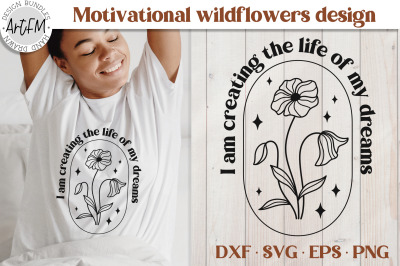 Inspirational Flowers Quotes SVG | Wildflower SVG Cut File