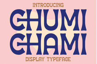 CHUMI CHAMI Typeface