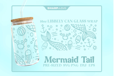 Mermaid Tail SVG Can Glass Wrap SVG 16oz Libbey Beer