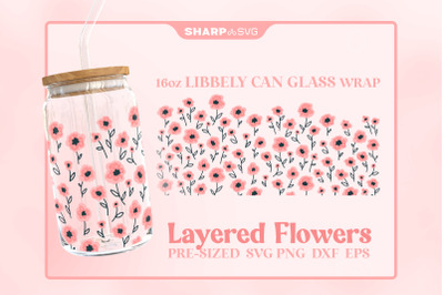 Layered Flowers SVG Can Glass Wrap SVG 16oz Libbey Beer