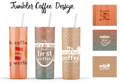 Coffee Tumbler | Coffee 20 oz Tumbler | Morning Wrap Design