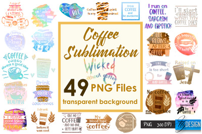 Coffee Quotes Sublimation Bundle | Funny T Shirt Designs | Coffee PNG