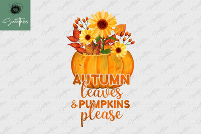 Autumn Leaves Pumpkin Please Autumn PNG