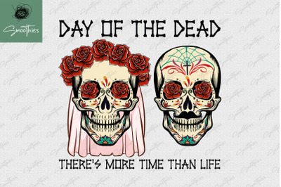 There&#039;s More Time Than Life Skull