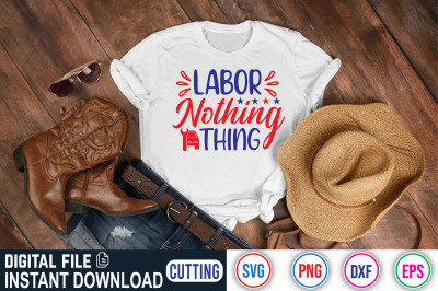 Labor Nothing Thing