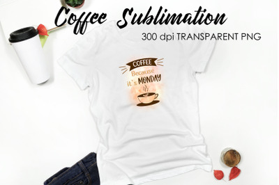 Coffee Quotes Sublimation | Funny T Shirt Designs | Coffee PNG