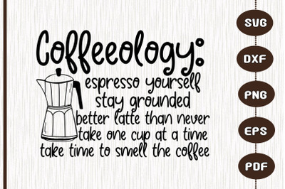 Coffeeology - Coffee Slogans To Live