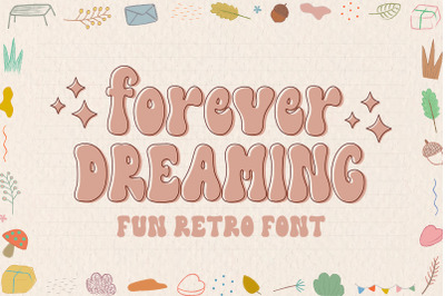 Forever Dreaming - Cute Retro Font
