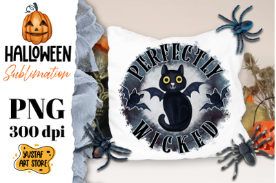 Halloween sublimation design. Perfectly Wicked. Cat &amp; Bat