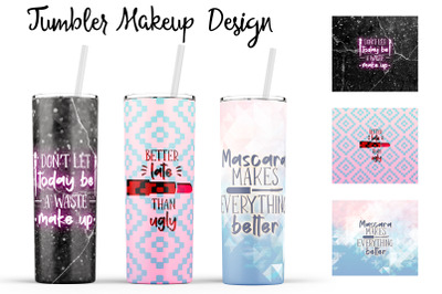 Make Up Tumbler | Makeup 20 oz Tumbler | Lipstick Wrap Design