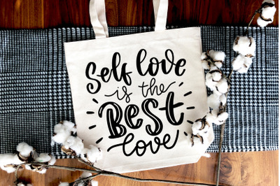 Self Love Is The Best Love SVG Cut File