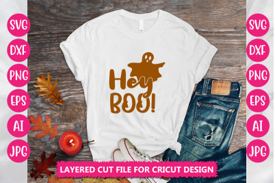 Hey Boo SVG CUT FILE