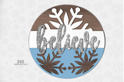 Believe Snowflake SVG | Christmas Sign SVG Laser Cut Files