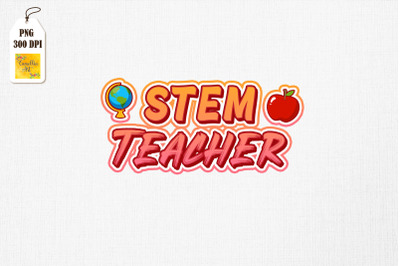 STEAM Back To School - STEM Teacher