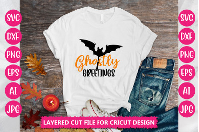 Ghostly Greetings SVG CUT FILE