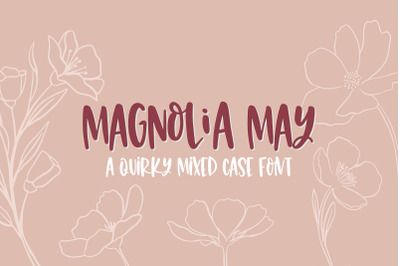 magnolia may