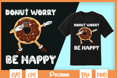 Donut Worry Be Happy