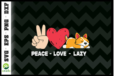 Peace Love Lazy