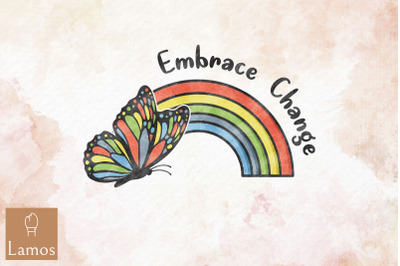 Embrace Change Butterfly Floral Design