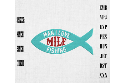 MILF Man I Love Fishing Funny Sayings Embroidery