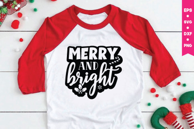 Merry and bright