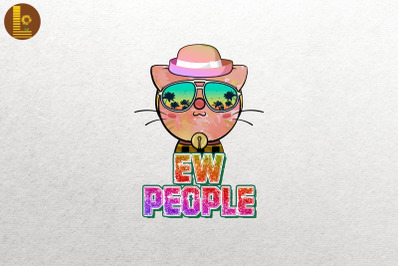 Ew People For Cat Lovers