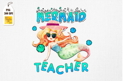 Mermaid Teacher Best Gift For Teacher