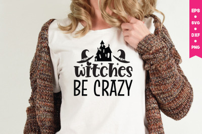 witches be crazy