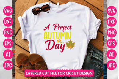 A Perfect Autumn Day SVG CUT FILE