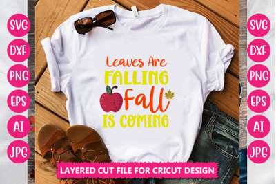 Leaves Are Falling Fall Is Coming SVG CUT FILE