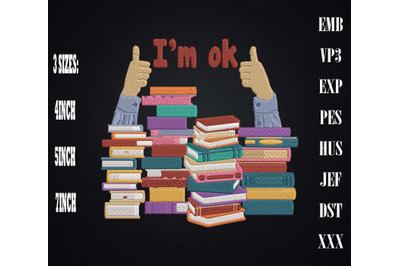 I&#039;m Ok Funny Book Lover Saying Embroidery, Book Lovers