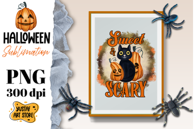 Halloween sublimation design.Sweet &amp; Scary.Cat with Pumpkins
