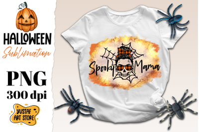 Halloween sublimation design.Spooky Mama.Halloween Messy bun