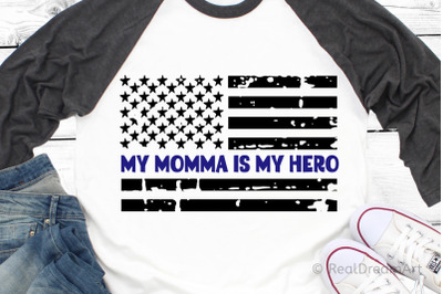 My Momma Is My Hero SVG, DXF, PNG, EPS