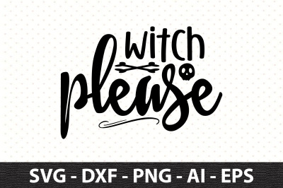 witch please svg