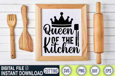 Queen Of The Kitchen