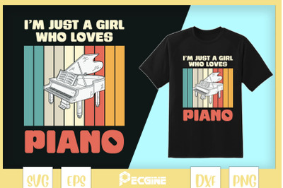 I&#039;m Just A Girls Who Loves Piano