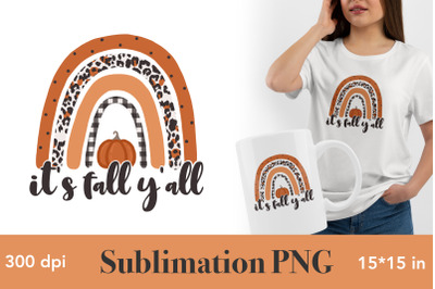 It&#039;s Fall Y&#039;all Sublimation Design