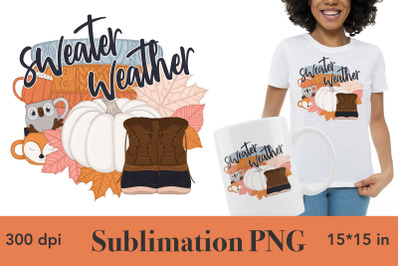 Sweater Weather Sublimation Design