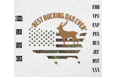 Best Buckin&amp;&23;039; Dad Ever Camo Deer Hunting Embroidery&2C; Hunting Lovers