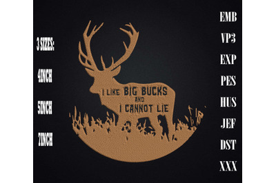 I Like Big Buck And I Cannot Lie Embroidery&2C; Hunting Lovers&2C; Hunter