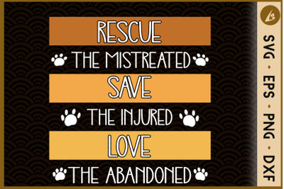 Rescue Save Love - Cute Dog Lovers